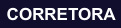 CORRETORA